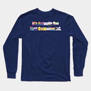 LGBTQ Rights Aren't Complicated Long Sleeve T-Shirt